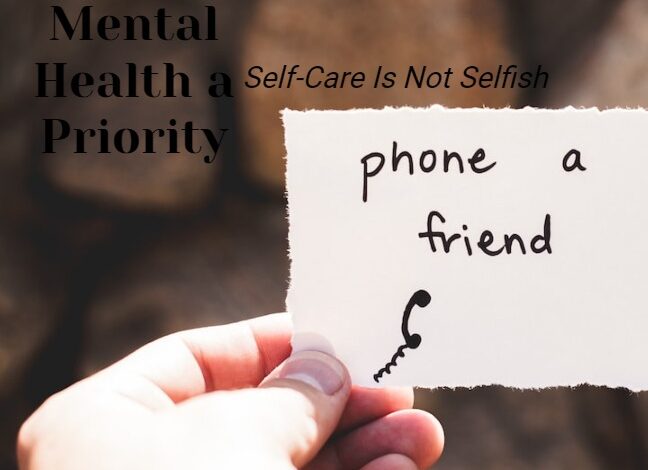 Mental Health and the Importance of Self-Care