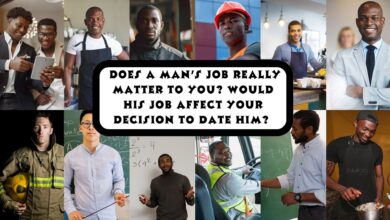 Does a Man’s Job Really Matter to You? Would His Job Affect Your Decision to Date Him? 